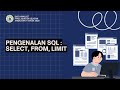 SQL : SELECT, FROM, LIMIT | #ppkdjaksel #dataanalystppkdjs