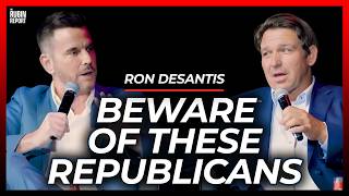 Dave Rubin Shocked by DeSantis’ Warning About Fake Republicans Tricking Voters | Ron DeSantis