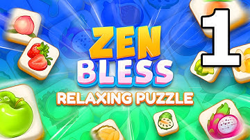 Zen Bless: Relaxing Puzzle Gameplay Walkthrough Part 1 | Android Puzzle Game