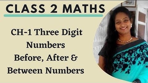 Class 2 Math Before After & Between Numbers (Concept + Que) Pt 11 /Ch 1 Three Digit Number APS books