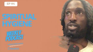 EPISODE 4 : THE POPULAR TRUTH  #spiritual #hygiene #podcast