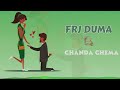 FRJ DUMA Chanda Chema Official Audio
