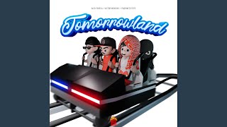 TOMORROWLAND - Alex Favela, Victor Mendivil & El Padrinito Toys