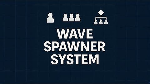 Wave Spawner System Tutorial