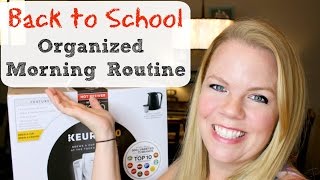 Back to School - Organized Morning Routine