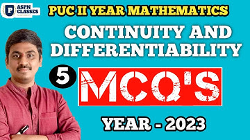 2nd PU CONTINUITY AND DIFFERENTIABILITY MCQ 2023 || CHAPTER WISE MCQ DISCUSSIONS FOR CLASS 12TH