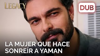 La mujer que hace sonreír a Yaman 😍 | Legacy Capítulo 138