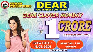 DEAR CLOVER MONDAY LIVE DRAW DATE 18.05.2026 NAGALAND STATE LOTTERIES screenshot 1