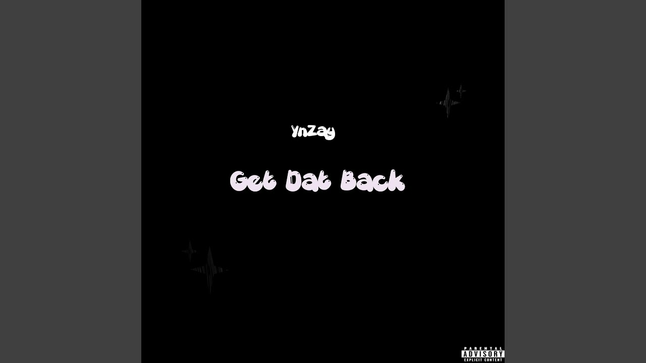 Mira Get Dat Back en YouTube Mira Get Dat Back en YouTube