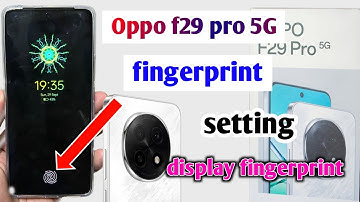 Oppo f29 pro 5g fingerprint lock settings | oppo f29 pro 5g display fingerprint