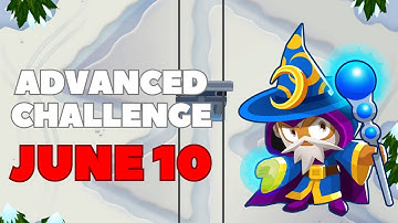 BTD6 Advanced Challenge -Slow Ride - June 10, 2023