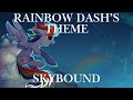 Skybound Rainbow Dash S Original Song Sung By Wildcat My Little Pony Skybound Rainbow Dash S Original Song Sung By Wildcat My Little Pony