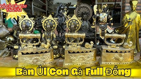 🔴🔴 Bàn ủi con gà full đồng 1908 _ Bộ tam thanh bằng đồng .Tối 21/12 #đồcổcầnthơ #đồcổ