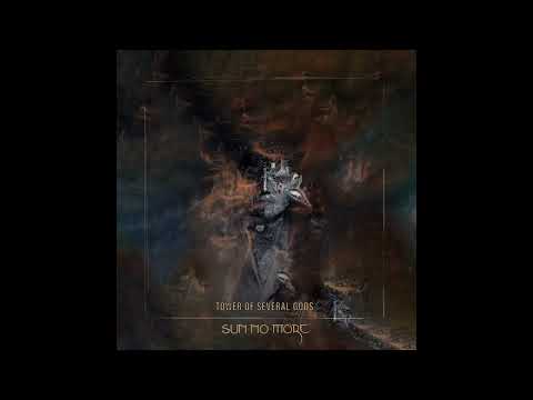 Sun No More - Tower of Several Gods (Full Album 2023)