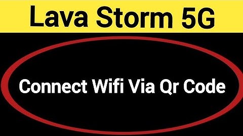How to connect WiFi via QR code, Lava Storm 5G me Bina password ke Wi Fi connect kaise karen
