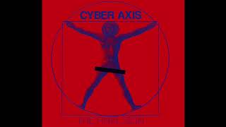 Cyber Axis ‎– A.I.Y.M.