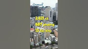 CHÍNH THỨC: Ủy ban Thường vụ Quốc hội “CHỐT” cả nước còn 3.321 xã, phường, đặc khu | CafeLand