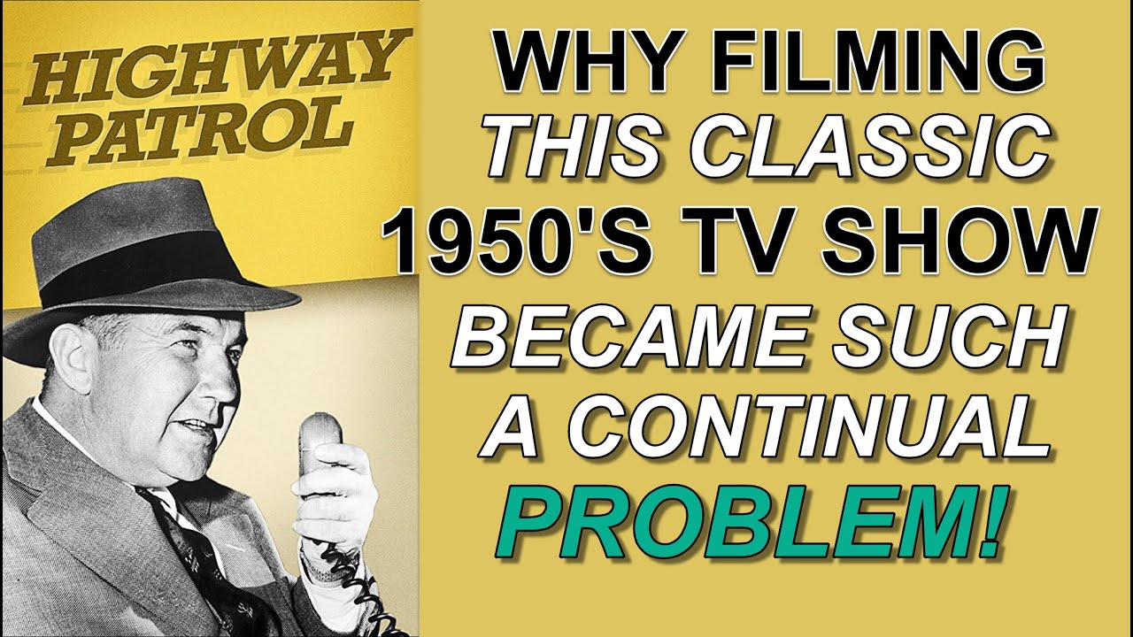 Why Filming The Classic Tv Show Highway Patrol Became Such A Continual Problem!