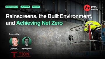 Rainscreens and Built Environment, and Achieving Net-Zero [Webinar]