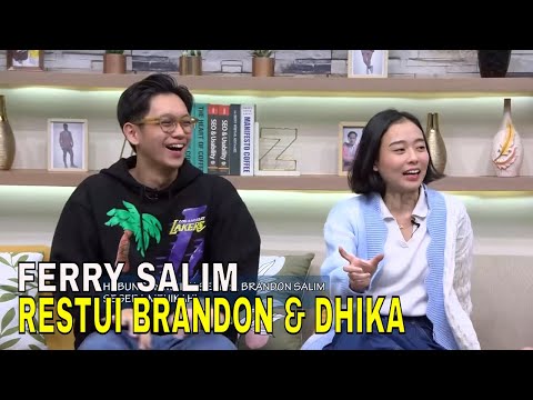 Brandon Salim &amp; Dhika Siap Menikah, Ini Kata Ferry Salim | FYP (06/02/24) Part 4