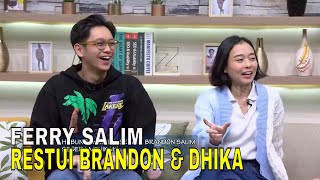 Brandon Salim & Dhika Siap Menikah, Ini Kata Ferry Salim | FYP (06/02/24) Part 4