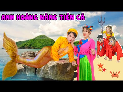 ANH HOÀNG PHIÊN BẢN NÀNG TIÊN CÁ | Biệt Đội Tấm Cám P56 | Miu Miu TV