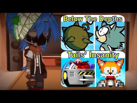 Sonic Tails FNF Reacting To Below The Depths Tails Insanity Gacha Reaction 