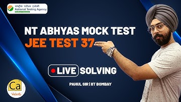 National Test Abhyas (NTA) Mock Test | JEE 2020 Test 37 - Paper Analysis And Live Solving |Pahul Sir