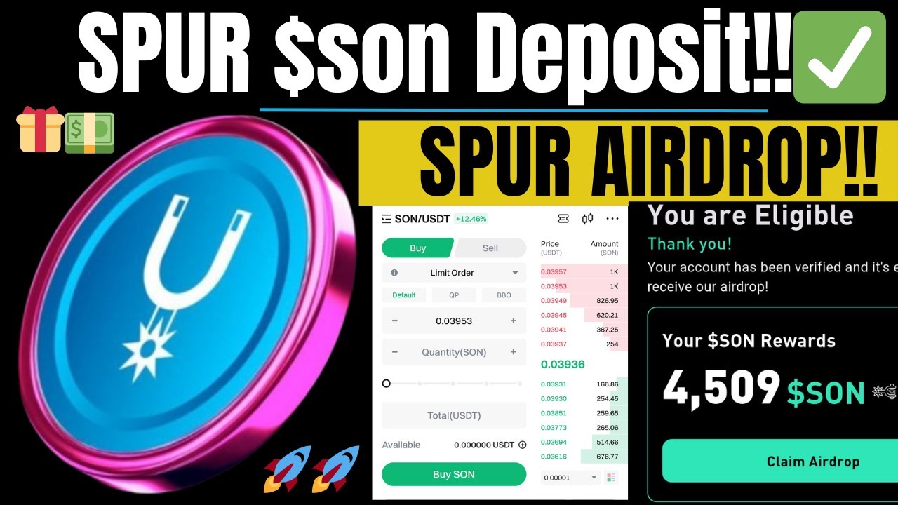 SPUR PROTOCOL $SON AIRDROP 🔥 SPUR $SON Deposit Open ✅ SPUR PROTOCOL $SON PRICE  !!✅ 