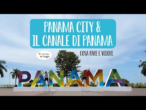 Video: Viaggi sul canale di Panama: consigli di viaggio economici