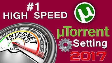 Best Utorrent Setting |High Download Speed Utorrent Setting 2017 -Torrent Tricks