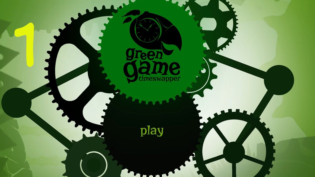 Let's Play - Green Game: TimeSwapper - Episode 1