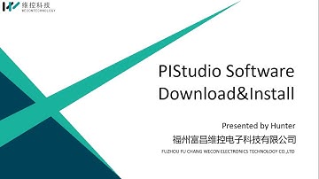 Wecon HMI Get Started: 1.Software Download&Install