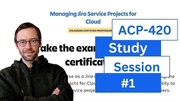Managing Jira Service Projects | ACP-420 Atlassian Certification Study Session #1