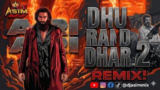 Aari Aari Aari Desi Remix Dj Asim Dhurandhar 2 The Revenge Ranveer Singh