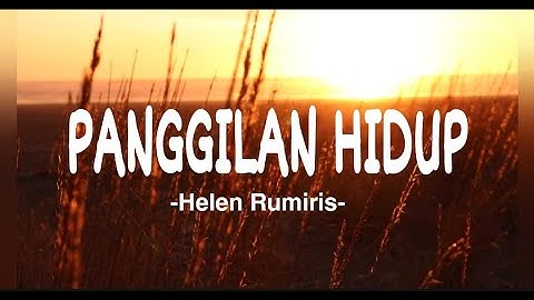 Musikalisasi Puisi Kehidupan - PANGGILAN HIDUP oleh Helen Rumiris | Visualisasi Puisi | #poetry