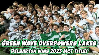 Delbarton 9 Mountain Lakes 2 | Morris County Tournament Final | Willie Doyle Four Goals!