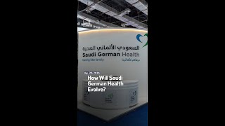 How Will Saudi German Health Evolve?