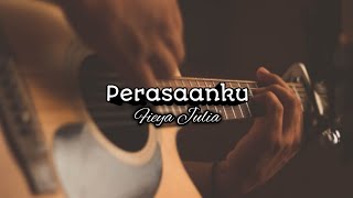 Perasaanku - Fieya Julia lirik (Speed up   Reverb) Tiktok version