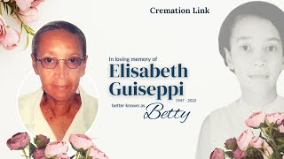 In loving memory of Elisabeth Guiseppi - Cremation