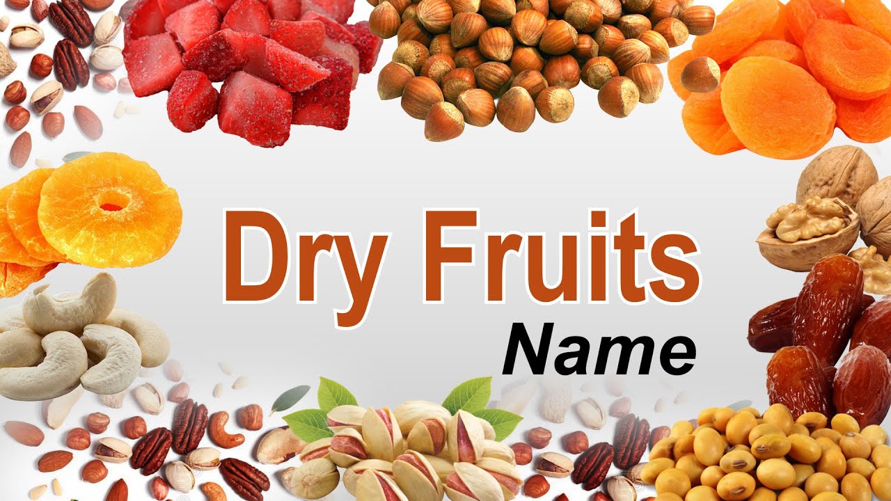 Dry Fruits Name Learn Dry Fruits Name in English Pre School Learn