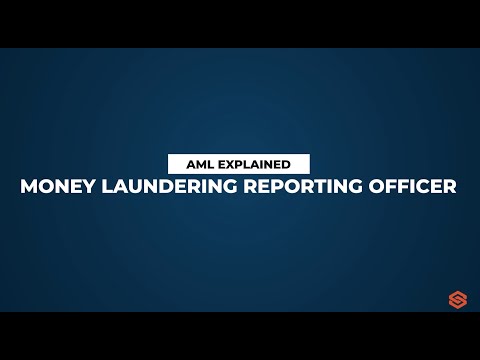 Money Laundering Reporting Officer (MLRO) l AML Explained #17