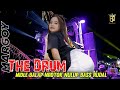 DJ THE DRUM - VIRAL TIKTOK STYLE REGGAE NGESLOW NULUP BASS HOREG GEMBLEGER