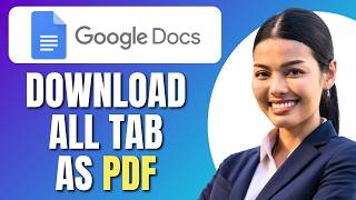 How to Download All Tabs as a PDF in Google Docs EASY! | Save Google Docs to PDF | Easy Guide