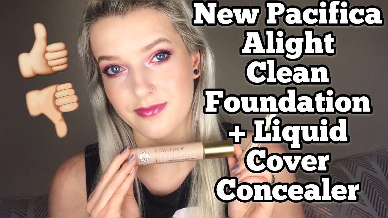 Pacifica Alight Clean Foundation + Liquid Cover Concealer Review