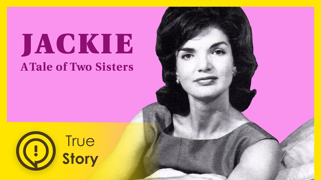 Jackie Kennedy (A Tale of Two Sisters) - True Story Documentary Channel (2022)