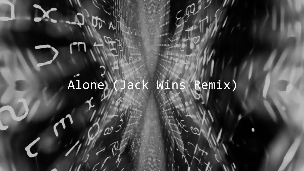 Alan Walker - Alone (Jack Wins Remix)