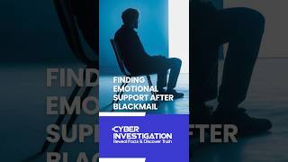 Finding Emotional Support After Blackmail
