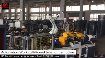 UE Robots Trampoline Tube Auto Work Cell- I Robot I Bender I End-Forming I  Weld seam detection