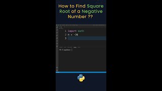 How to Find Square Root of a Negative Number in Python ? Is It Possible ? #shorts